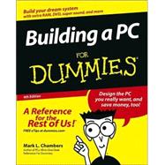 Building a PC For Dummies<sup>®</sup>, 4th Edition