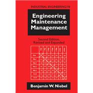 Engineering Maintenance Management, Second Edition,