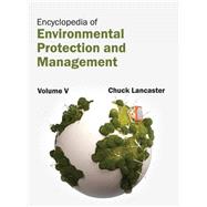 Encyclopedia of Environmental Protection and Management