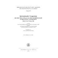 Internationales Symposium die heutige Stellung der Morphologie in Biologie und Medizin