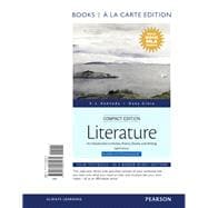 Literature An Introduction to Fiction, Poetry, Drama, and Writing, Compact Edition, Books a la Carte, MLA Update Edition