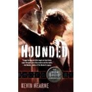 Hounded The Iron Druid Chronicles, Book One