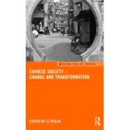 Chinese Society - Change and Transformation,9780415502474