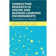 Conducting Research in Online and Blended Learning Environments: New Pedagogical Frontiers