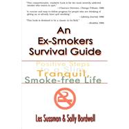 An Ex-Smokers Survival Guide
