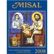 Misal: Para Todos los Domingos y Fiestas del Ano / Misal 2008