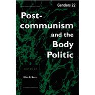 Postcommunism and the Body Politic