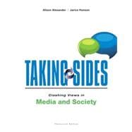 Taking Sides: Clashing Views in Media and Society