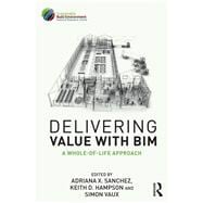 Delivering Value with BIM