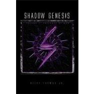 Shadow Genesis: Preludes to War