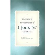 In Defense of the Authenticity of 1 John 5:7