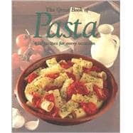 Great Book of Pasta: 450 Recipes for Every Occasion