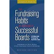The Fundraising Habits of Supremely Successful Boards: A 59-Minute Guide to Assuring Your Organization's Future