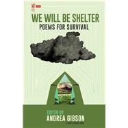We Will Be Shelter