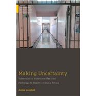 Making Uncertainty