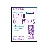 Introduction to Health Occupations: Today's Health Care Worker