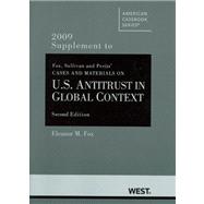 Cases and Materials on U.S. Antitrust in Global Context 2009