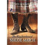 The Misadventures of Maude March