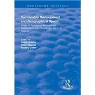 Sustainable Development and Geographical Space: Issues of Population, Environment, Globalization and Education in Marginal Regions