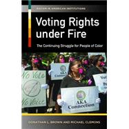 Voting Rights Under Fire