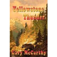 Yellowstone Thunder