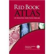 Red Book Atlas of Pediatric Infectious Diseases