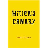 Hitler's Canary