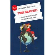 Le monde dans nos tasses
