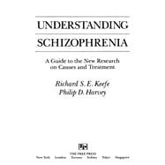 Understanding Schizophrenia