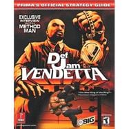 Def Jam Vendetta : Prima's Official Strategy Guide