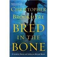 Bred in the Bone A Jasmine Sharp and Catherine McLeod Novel