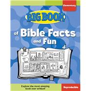 Big Book of Bible Facts and Fun for Elementary Kids