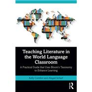 Teaching Literature in the World Language Classroom