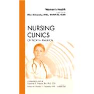 Women's Health: An Issue of Nursing Clinics of North America