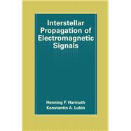 Interstellar Propagation of Electromagnetic Signals