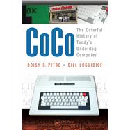 CoCo: The Colorful History of TandyÆs Underdog Computer