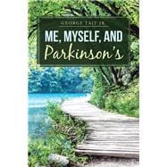 Me, Myself, and Parkinson’s