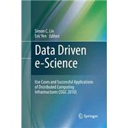 Data Driven E-science