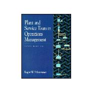 Plant and Service Tours in Operations Management