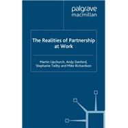 The Realities of Partnership at Work