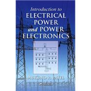 Introduction to Electrical Power and Power Electronics