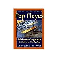 Pop Fleyes Bob Popovics's Approach to Saltwater Fly Design