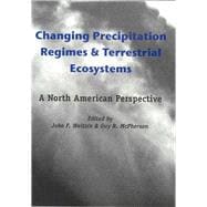 Changing Precipitation Regimes and Terrestrial Ecosystems