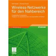 Wireless-netzwerke Für Den Nahbereich: Eingebettete Funksysteme: Vergleich Von Standardisierten Und Proprietären Verfahren