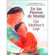 On Mother's Lap/ En Las Piernas De Mama