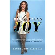 Relentless Joy book cover, ISBN 9780800742478