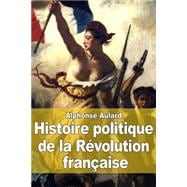 Histoire Politique De La Revolution Francaise