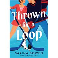 Thrown for a Loop A New York Legends Hockey Romance
