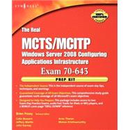 The Real MCTS/MCITP Exam 643 Applications Infrastructure Configuration Prep Kit