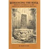 Romancing the Maya